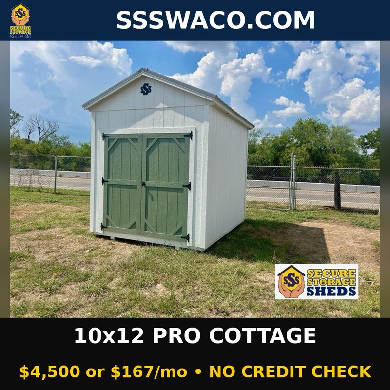 Secure Storage Sheds 120 Sqft Pro Cottage $167/mo, only $167 down, delivered!