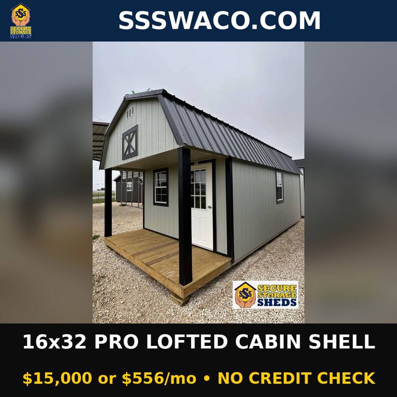 Secure Storage Sheds 512 Sqft Pro Lofted Cabin Shell $556/mo, only $556 down, delivered!